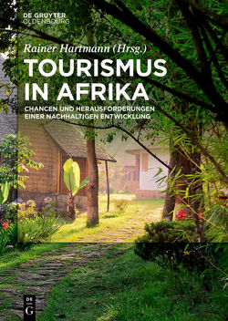 Tourismus in Afrika von Hartmann,  Rainer