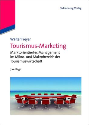 Tourismus-Marketing von Freyer,  Walter