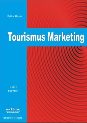 Tourismus Marketing – DE von Block,  Eckhard
