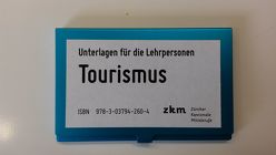 Tourismus USB-Stick für Lehrer/innen von Dütsch,  Christa