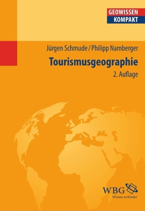 Tourismusgeographie von Cyffka,  Bernd, Namberger,  Philipp, Schmude,  Jürgen
