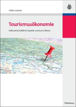 Tourismusökonomie von Letzner,  Volker