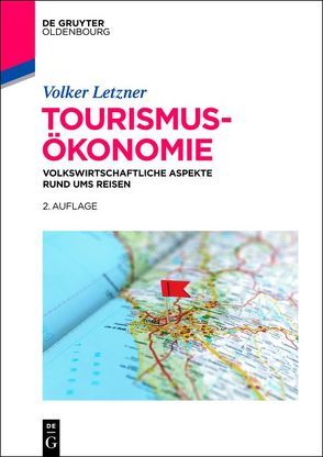 Tourismusökonomie von Letzner,  Volker