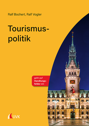 Tourismuspolitik von Bochert,  Ralf, Vogler,  Ralf
