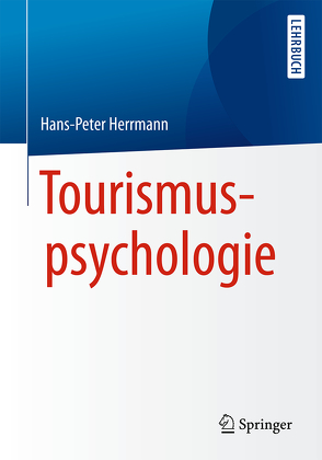 Tourismuspsychologie von Herrmann,  Hans-Peter