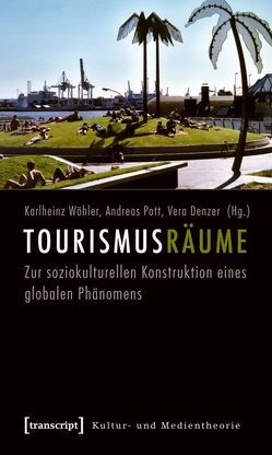 Tourismusräume von Denzer,  Vera, Pott,  Andreas, Wöhler,  Karlheinz