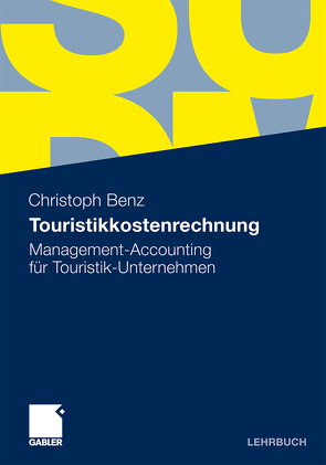 Touristikkostenrechnung von Benz,  Christoph