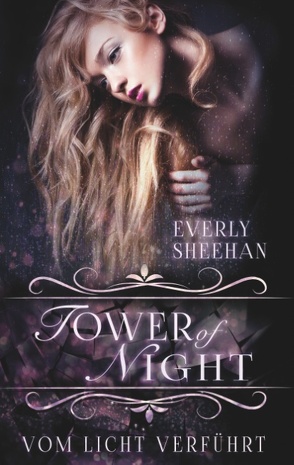 Tower of Night von Sheehan,  Everly