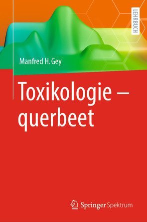 Toxikologie – queerbeet von Gey,  Manfred H.