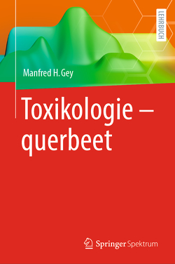Toxikologie – queerbeet von Gey,  Manfred