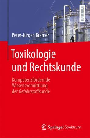 Toxikologie und Rechtskunde von Kramer,  Peter-Jürgen