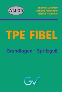 TPE Fibel von Dolansky,  Thomas, Gehringer,  Manuela, Neumeier,  Harald