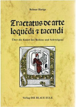 Tractatus de arte loquendi et tacendi von Hartge,  Reimar