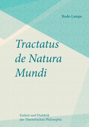 Tractatus de Natura Mundi von Lampe,  Bodo