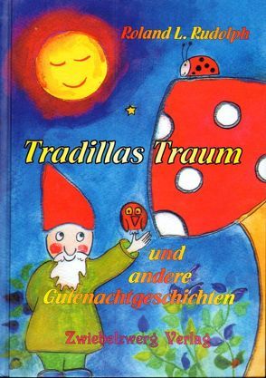 Tradillas Traum von Criegern,  v.,  Isabell, Rudolph,  Roland L.