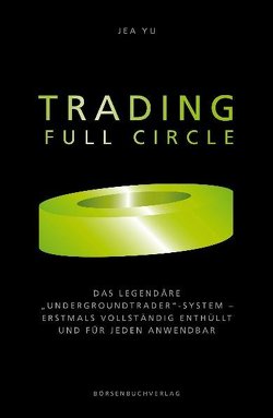 Trading Full Circle von Neumüller,  Egbert, Yu,  Jea