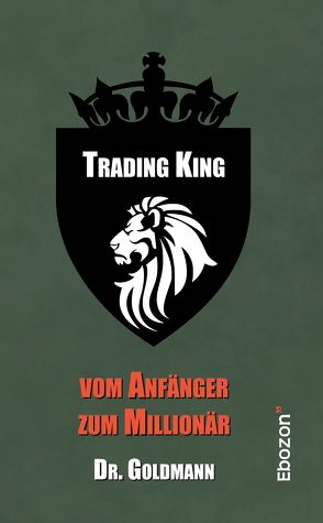 Trading King von Dr. Goldmann