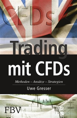 Trading mit CFDs von Gresser,  Uwe