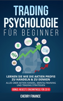 Tradingpsychologie für Beginner von Justilius,  Wolfgang