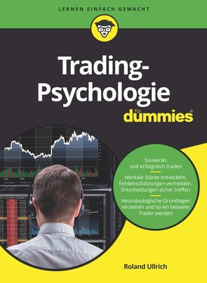 Trading-Psychologie für Dummies von Ullrich,  Roland