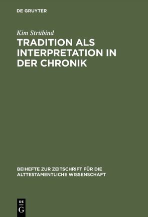 Tradition als Interpretation in der Chronik von Strübind,  Kim