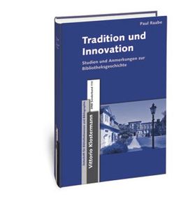Tradition und Innovation von Raabe,  Paul, Ruppelt,  Georg