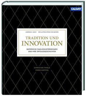 Tradition und Innovation von Alphazirkel, Kapitza,  Enno, Mach,  Andreas E., SKH Prinz Luitpold von Bayern, Thiele,  Christian
