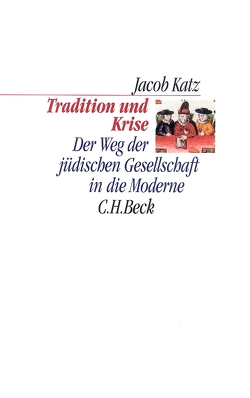 Tradition und Krise von Brenner,  Michael, Katz,  Jacob, Wiese,  Christian