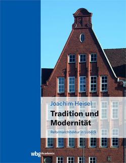 Tradition und Modernität von Heisel,  Joachim