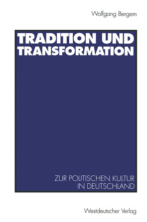 Tradition und Transformation von Bergem,  Wolfgang