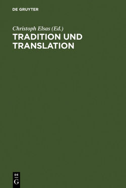 Tradition und Translation von Elsas,  Christoph