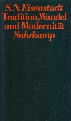 Tradition, Wandel und Modernität von Eisenstadt,  Shmuel N., Heintz,  Suzanne