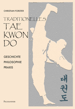 Traditionelles Taekwon-Do von Förster,  Christian