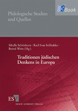 Traditionen jüdischen Denkens in Europa von Schönborn,  Sibylle, Solibakke,  Karl Ivan, Witte,  Bernd