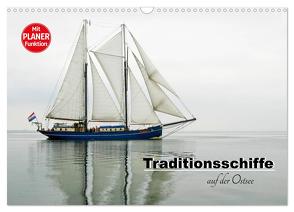 Traditionsschiffe auf der Ostsee (Wandkalender 2024 DIN A3 quer), CALVENDO Monatskalender von Carina-Fotografie,  Carina-Fotografie