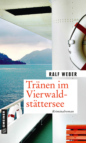 Tränen im Vierwaldstättersee von Weber,  Ralf