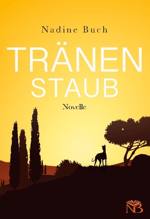 Tränenstaub von Buch,  Nadine