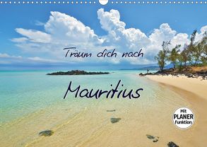 Träum dich nach Mauritius (Wandkalender 2020 DIN A3 quer) von Heußlein,  Jutta