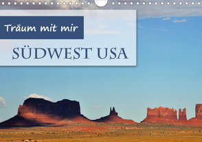 Träum mit mir – Südwest USA (Wandkalender 2021 DIN A4 quer) von Krüger,  Doris