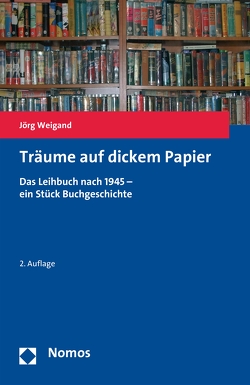 Träume auf dickem Papier von Weigand,  Jörg