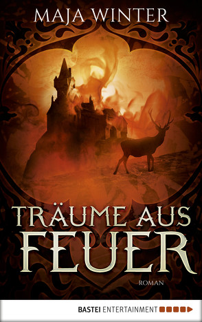 Träume aus Feuer von Winter,  Maja