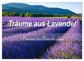 Träume aus Lavendel, Provence in Rosa bis Lila (Wandkalender 2024 DIN A2 quer), CALVENDO Monatskalender von Feuerer,  Jürgen