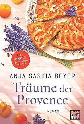 Träume der Provence von Beyer,  Anja Saskia
