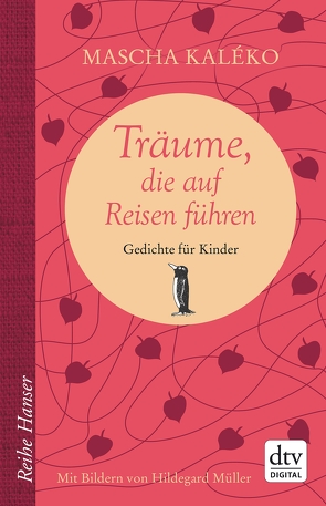 Träume, die auf Reisen führen von Kaléko,  Mascha, Müller,  Hildegard, Prokop,  Eva-Maria