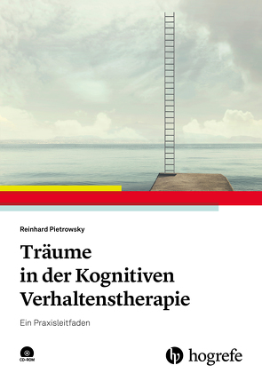 Träume in der Kognitiven Verhaltenstherapie von Pietrowsky,  Reinhard