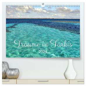 Träume in Türkis – Bilder aus Kuba (hochwertiger Premium Wandkalender 2024 DIN A2 quer), Kunstdruck in Hochglanz von von Loewis of Menar,  Henning