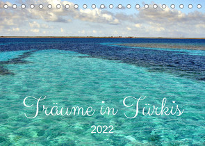 Träume in Türkis – Bilder aus Kuba (Tischkalender 2022 DIN A5 quer) von von Loewis of Menar,  Henning