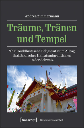 Träume, Tränen und Tempel von Zimmermann,  Andrea