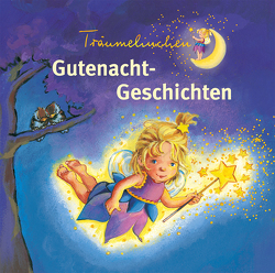 Träumelinchen – Gute-Nacht-Geschichten von Cossmann,  Renate, Curo,  Sabine