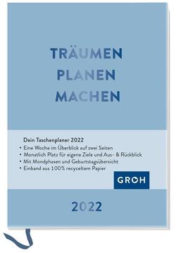 Träumen Planen Machen 2022 von Groh Verlag